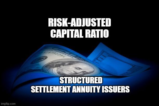 risk-adjusted-capital-ratio-structured-settlement-annuity-companies