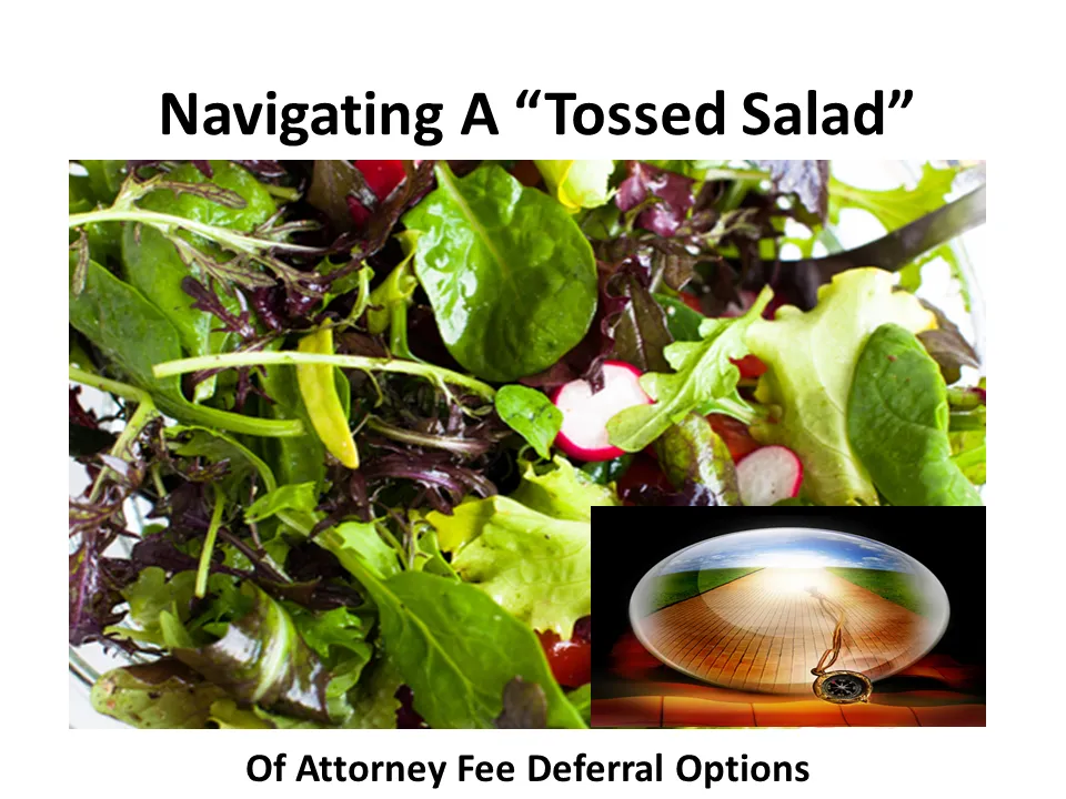 attorney fee deferrals and structured settlements