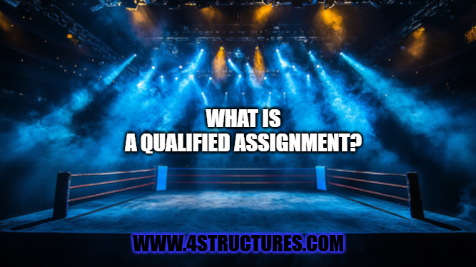 what-is-a-qualified-assignment